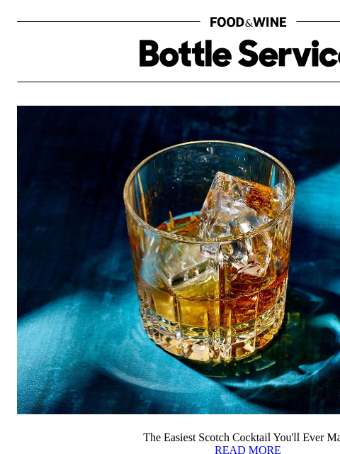 foodandwine newsletter: The Easiest Scotch Cocktail You'll Ever Make