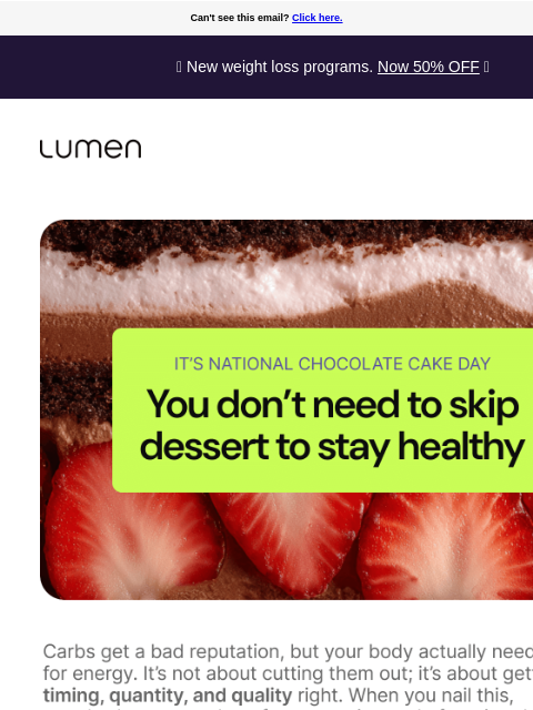 lumen newsletter: Have your cake and lose weight too 🍰