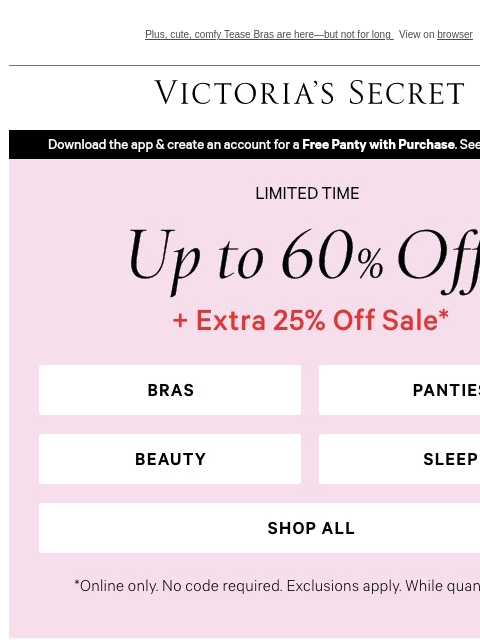 victoriassecret newsletter: Sale On Sale: Extra 25% Off—But Hurry