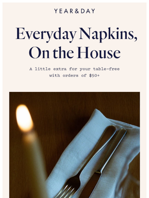yearandday newsletter: Free napkins with $50+ orders