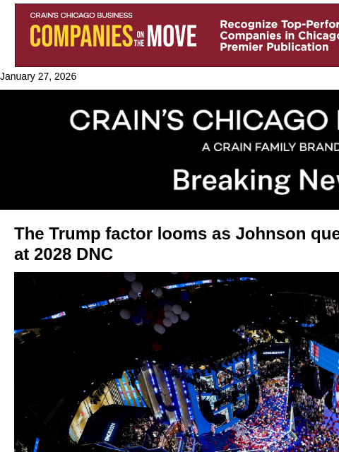 crainalerts newsletter: Johnson casts doubt on Chicago's 2028 DNC hopes