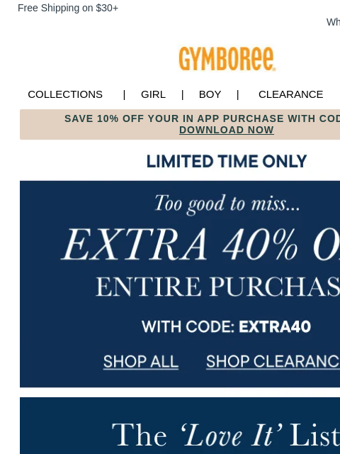 gymboree newsletter: LAST Call for EXTRA 40% Off Your Order ⏰
