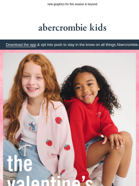 abercrombie newsletter: fall in love with our newest drop ♥️