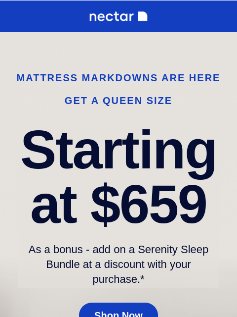 Shop with the deepest discount of the entire year today, and sleep in later. Free shipping and free returns included. Mattress markdowns are here get a Queen Size Starting at $659 As a bonus - add on a