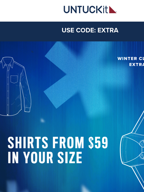 untuckit newsletter: Don't Miss An Extra 20% Off Clearance Styles