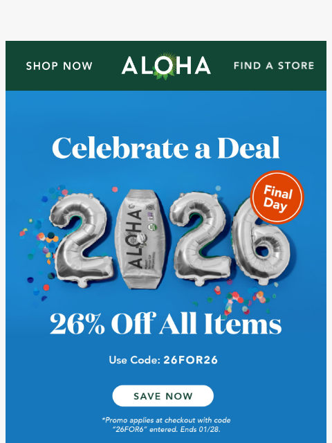 aloha newsletter: 26% off won't last forever