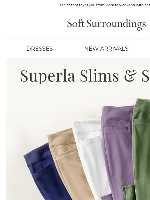 softsurroundings newsletter: Superla: Your Most Versatile Pants