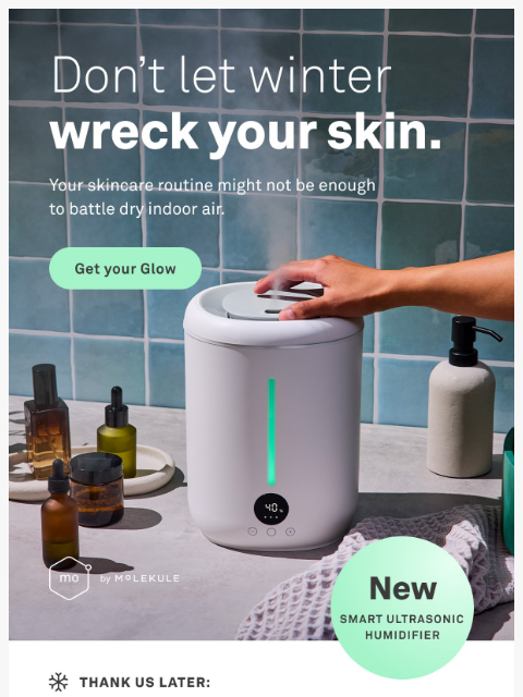 molekule newsletter: 5 Ways to Get Better Skin in the Winter 🫧