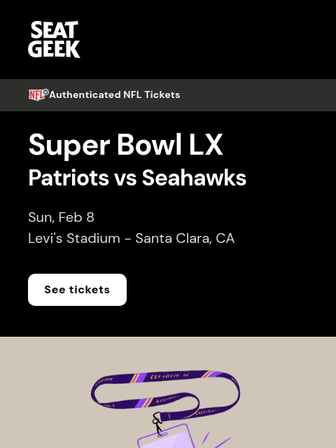 seatgeek newsletter: Patriots vs Seahawks in Super Bowl LX 🏆