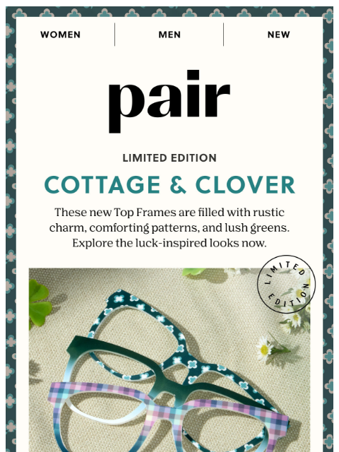 paireyewear newsletter: 🏠☘️Cottage & Clover Top Frames 🏠☘️