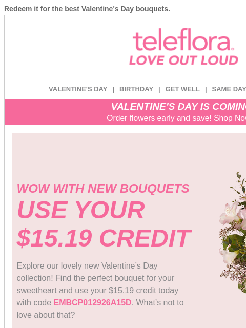 teleflora newsletter: You’ve Earned a [$15.19] Credit