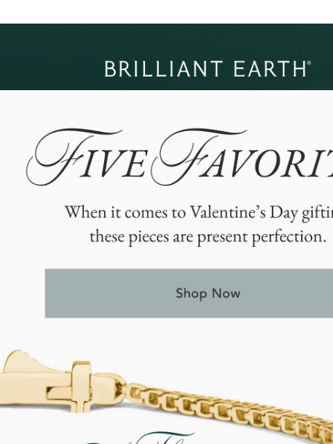 brilliantearth newsletter: TOP FIVE Valentine's Day gifts
