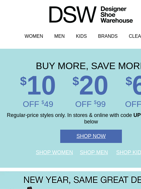 dsw newsletter: You’ve got $10 off to use 🎉