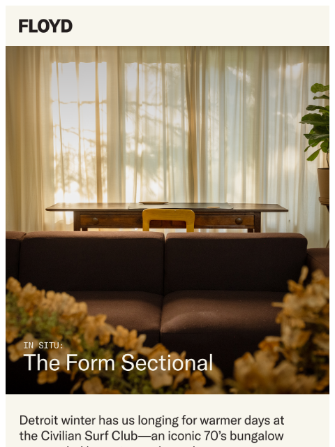 floydhome newsletter: The Form @ The Civilian Surf Club