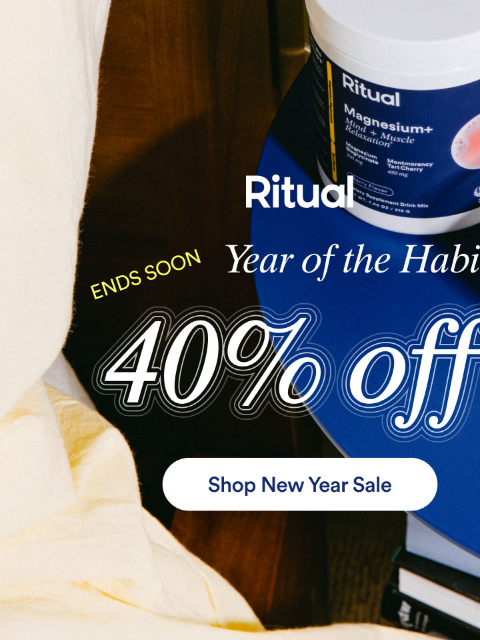 ritual newsletter: Habits last. This sale won’t 😉