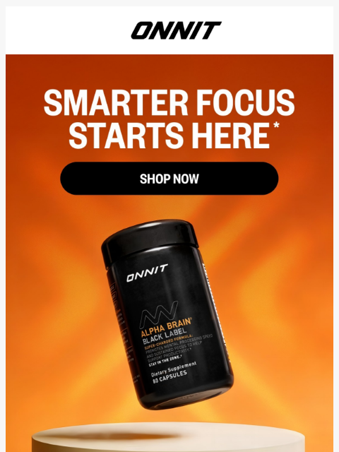 onnit newsletter: Alpha BRAIN Black Label, explained​