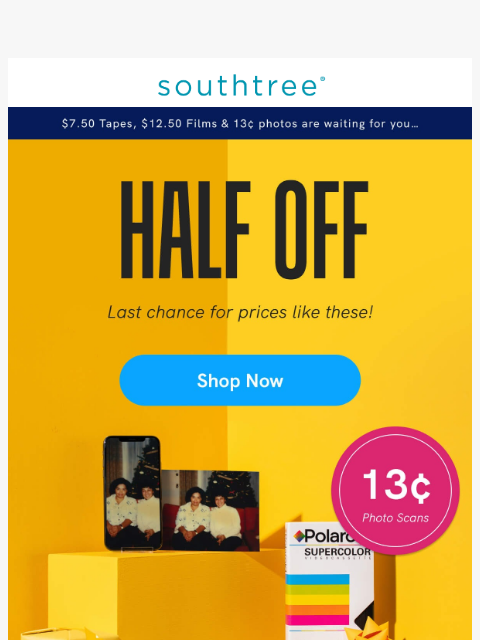 southtree newsletter: $7.50 Tapes, $12.50 Films & 13¢ photos are waiting...