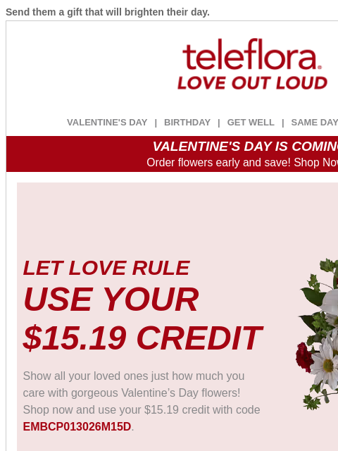 teleflora newsletter: Reminder: Your [$15.19] Credit is Waiting!
