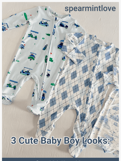 spearmintlove newsletter: 3 Looks for your Baby Boy 🏌️‍♂️