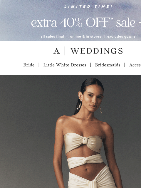 anthropologie newsletter: Sets & dresses for the destination bride