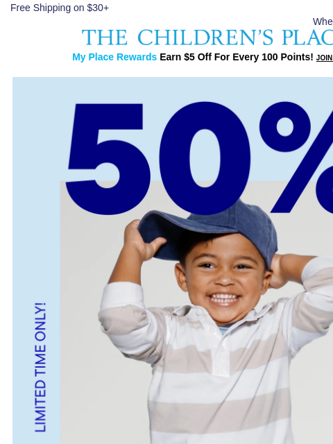 childrensplace newsletter: ✨Exclusive✨ Shop 50% off Entire Site!