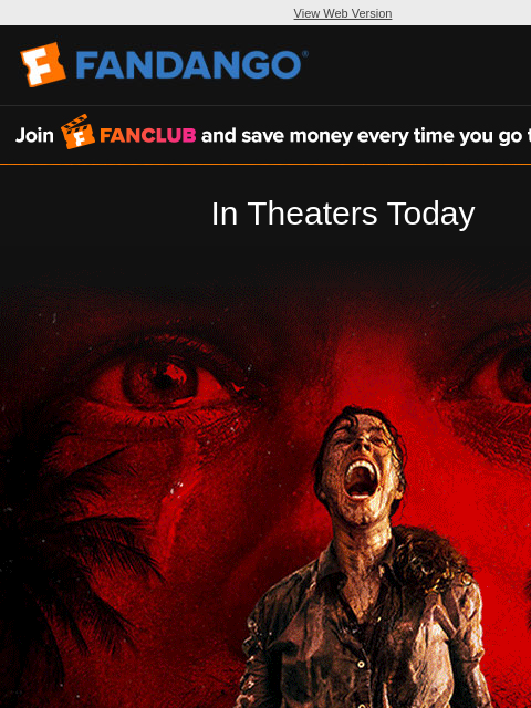 fandango newsletter: 🔦 Your Weekend Movie Guide