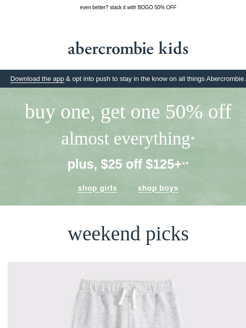 abercrombie newsletter: $25 OFF, only when you spend $125+