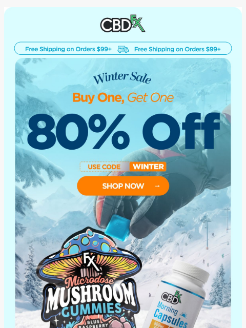 cbdfx newsletter: ❄️ Buy one/Get one 80% OFF! ❄️