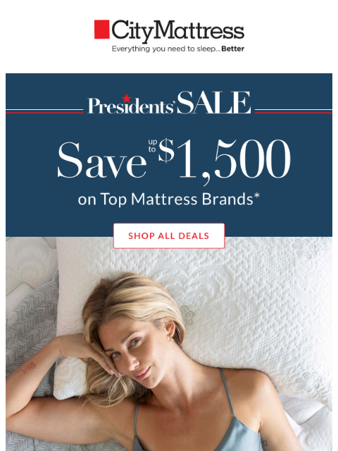 citymattress newsletter: Our biggest brands. Our biggest Presidents' Sale s...