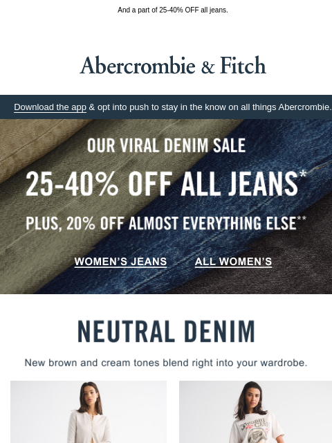 abercrombie newsletter: Denim Spotlight | New neutrals.