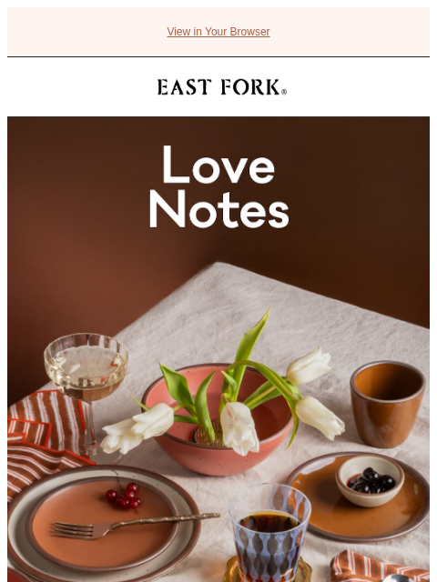 eastfork newsletter: Love notes 💕