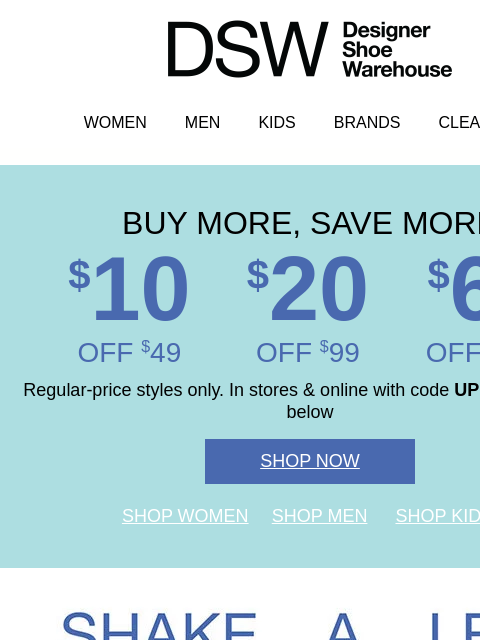 dsw newsletter: This weekend only: $10 OFF