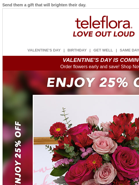 teleflora newsletter: Meet Our 2026 Sweethearts 💐 25% Off Now