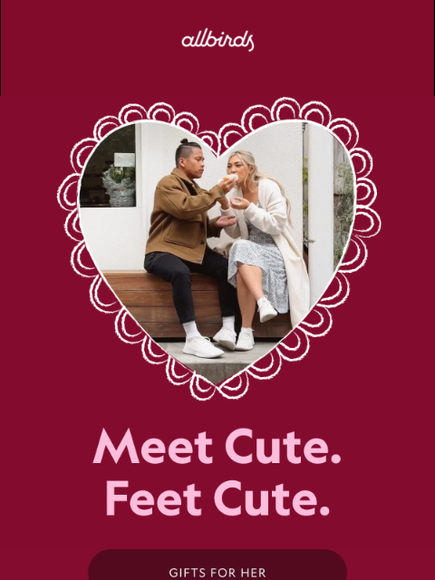 allbirds newsletter: You + Shoes = ♥️♥️♥️
