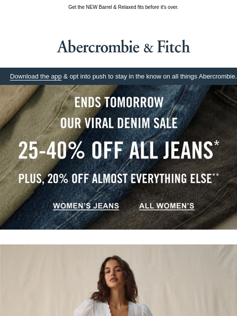 abercrombie newsletter: 25-40% OFF all jeans ends tomorrow ➡️