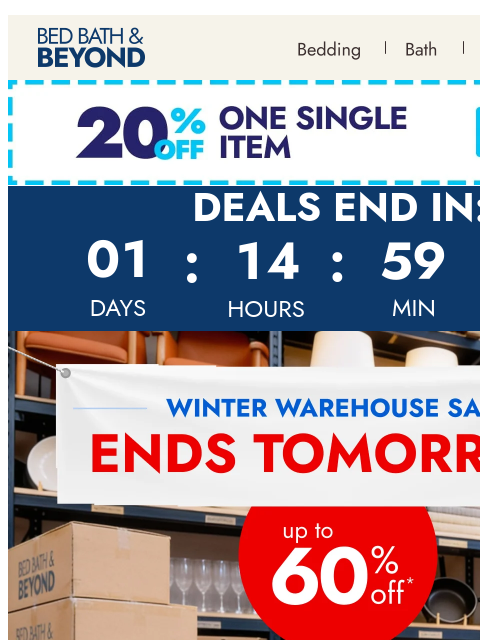 bedbathandbeyond newsletter: Ends tomorrow: up to 60% off ⏳