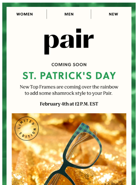 paireyewear newsletter: St. Paddy’s Day Is On the Way 🍀