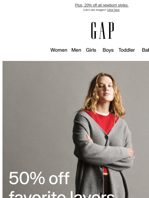 gap newsletter: Meet your new favorite layers — 50% off