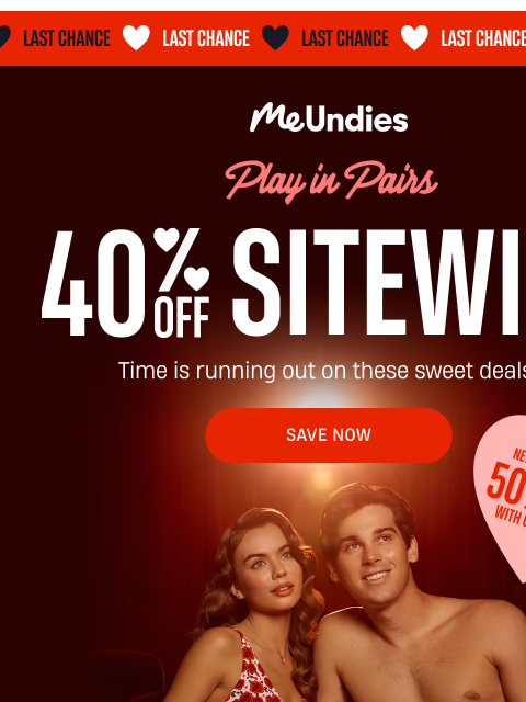 meundies newsletter: Last chance to shop the Play In Pairs Sale.
