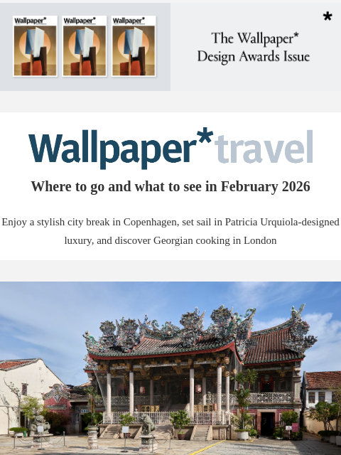 futureplc newsletter: Wallpaper* Travel in 2026: where to go