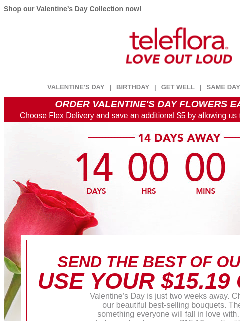 teleflora newsletter: Don’t Let Your [$15.19] Credit Slip Away