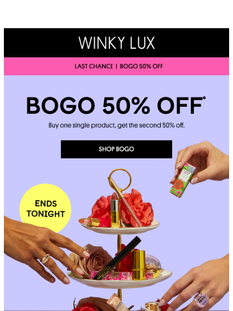 winkylux newsletter: LAST CHANCE FOR BOGO 50% OFF 💕