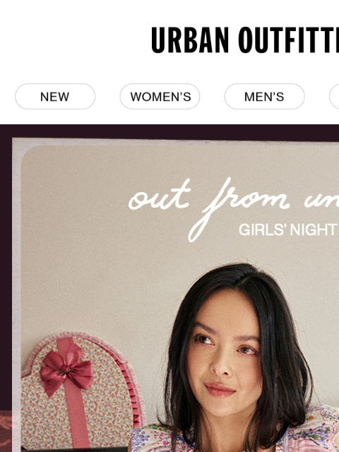 urbanoutfitters newsletter: ICYMI: Planning a Girls’ Night (and you’re invited...