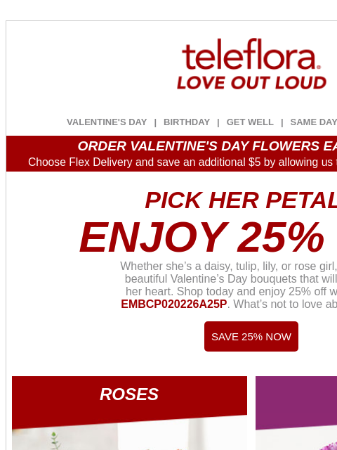 teleflora newsletter: 25% Off🌹Pick Her Favorite Petals