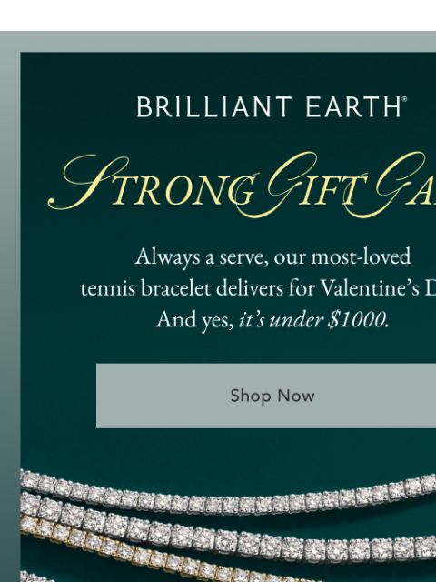 brilliantearth newsletter: How to ace your Valentine’s Day gift 🎾💎