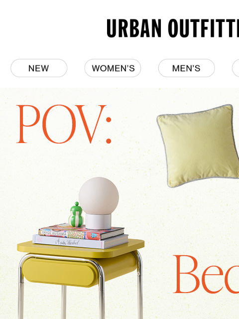 urbanoutfitters newsletter: A home refresh would heal us, tbh