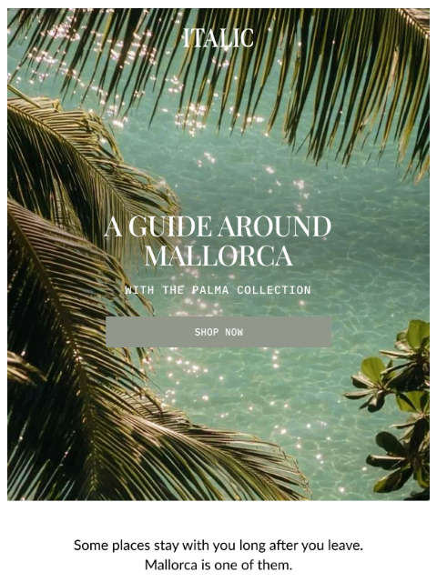 italic newsletter: Your Mallorca Itinerary is Inside