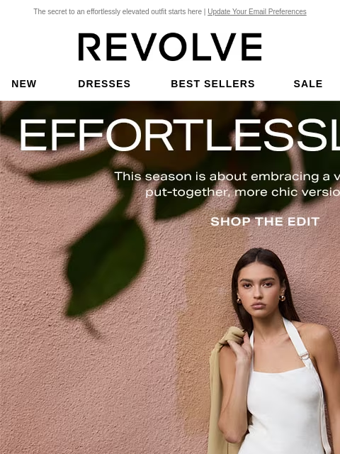 The secret to an effortlessly elevated outfit starts here | Update Your Email Preferences New Dresses Best Sellers Sale My Favorites Beauty New Dresses Best Sellers Sale My Favs Beauty Effortlessly