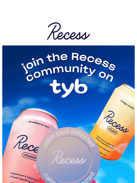 takearecess newsletter: take a Recess & TYB perks ⭐️