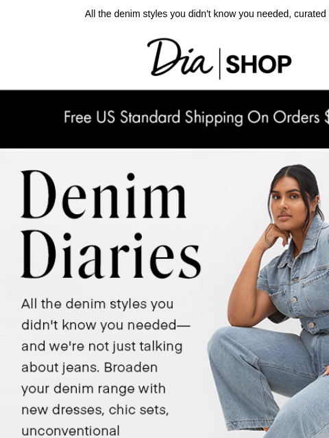 dia newsletter: Need-Now Denim: Jeans & More​
